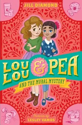 Lou Lou i Groszek i tajemnica muralu - Lou Lou and Pea and the Mural Mystery