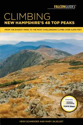 Wspinaczka na 48 czterotysięczników w New Hampshire: Od zwykłych wędrówek po trudne podejścia - Climbing New Hampshire's 48 4,000 Footers: From Casual Hikes to Challenging Ascents