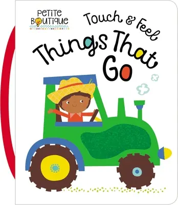 Dotknij i poczuj, co się dzieje - Touch and Feel Things That Go