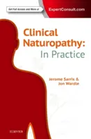 Naturopatia kliniczna: w praktyce - Clinical Naturopathy: In Practice