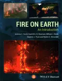 Ogień na Ziemi: Wprowadzenie - Fire on Earth: An Introduction