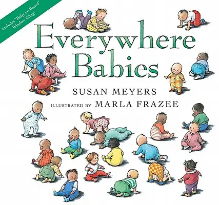 Everywhere Babies Lap Board Book (z naklejką na okno) [z naklejką na okno] - Everywhere Babies Lap Board Book (with Window Cling) [With Window Cling]