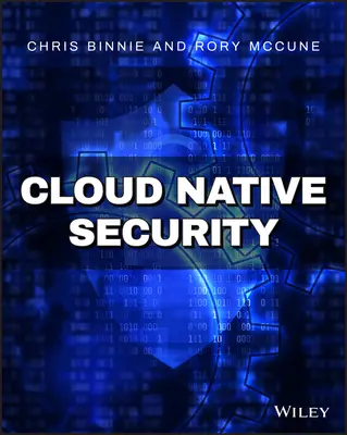 Bezpieczeństwo natywne w chmurze - Cloud Native Security