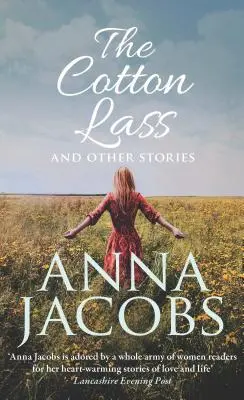 The Cotton Lass i inne historie - The Cotton Lass and Other Stories