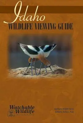 Przewodnik po dzikiej przyrodzie Idaho - Idaho Wildlife Viewing Guide