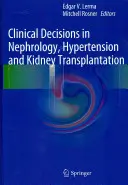 Decyzje kliniczne w nefrologii, nadciśnieniu tętniczym i transplantacji nerek - Clinical Decisions in Nephrology, Hypertension and Kidney Transplantation