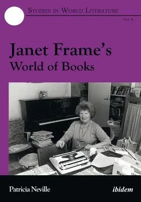 Świat książek Janet Frame - Janet Frame's World of Books