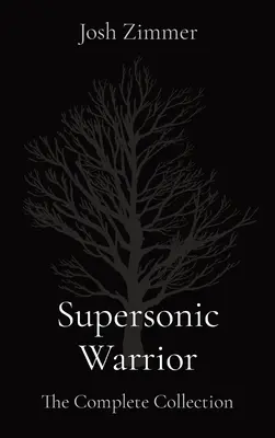 Supersonic Warrior: Kompletna kolekcja - Supersonic Warrior: The Complete Collection