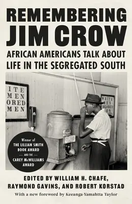 Pamiętając Jima Crowa: Afroamerykanie opowiadają o życiu na segregowanym Południu - Remembering Jim Crow: African Americans Talk about Life in the Segregated South