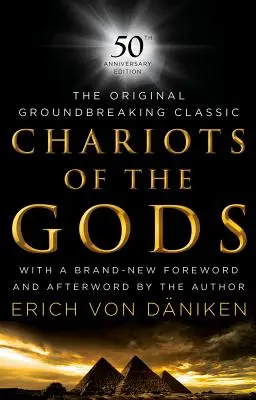 Rydwany Bogów: Edycja na 50-lecie - Chariots of the Gods: 50th Anniversary Edition