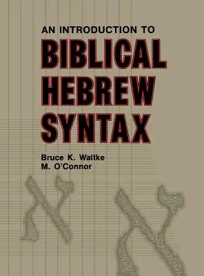 Wprowadzenie do biblijnej składni hebrajskiej - Introduction to Biblical Hebrew Syntax