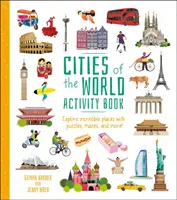 Cities of the World Activity Book - Poznaj niesamowite miejsca z łamigłówkami, labiryntami i nie tylko! - Cities of the World Activity Book - Explore Incredible Places with Puzzles, Mazes, and more!