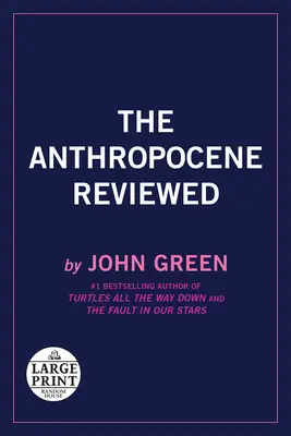 Przegląd antropocenu: Eseje o planecie skoncentrowanej na człowieku - The Anthropocene Reviewed: Essays on a Human-Centered Planet