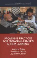 Obiecujące praktyki angażowania rodzin w naukę STEM (HC) - Promising Practices for Engaging Families in STEM Learning (HC)