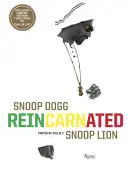 Snoop Dogg: Reinkarnacja - Snoop Dogg: Reincarnated