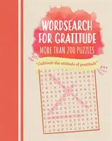 Wordsearch for Gratitude - łamigłówki, które sprawią, że będziesz wdzięczny - Wordsearch for Gratitude - Puzzles to make you thankful