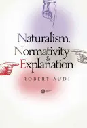 Naturalizm, normatywność i wyjaśnienie - Naturalism, Normativity & Explanation