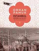 Stambuł - wspomnienia i miasto (wydanie ilustrowane) - Istanbul - Memories and the City (The Illustrated Edition)