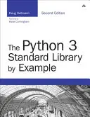 Biblioteka standardowa Python 3 na przykładach - The Python 3 Standard Library by Example