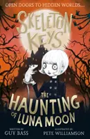 Skeleton Keys: Nawiedzenie Luny Moon - Skeleton Keys: The Haunting of Luna Moon