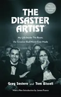 Disaster Artist - Moje życie w pokoju, największy zły film, jaki kiedykolwiek nakręcono - Disaster Artist - My Life Inside The Room, the Greatest Bad Movie Ever Made