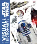 Star Wars: Kompletny słownik wizualny - nowe wydanie - Star Wars the Complete Visual Dictionary New Edition