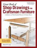 Great Book of Shop Drawings for Craftsman Furniture, wydanie drugie poprawione i rozszerzone: Autentyczne i w pełni szczegółowe plany 61 klasycznych mebli - Great Book of Shop Drawings for Craftsman Furniture, Revised & Expanded Second Edition: Authentic and Fully Detailed Plans for 61 Classic Pieces