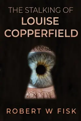 Prześladowanie Louise Copperfield - The Stalking of Louise Copperfield