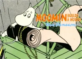 Mumin buduje dom - Moomin Builds a House