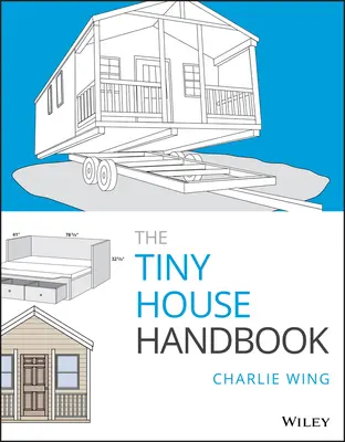 Podręcznik małego domu - The Tiny House Handbook