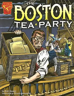 Bostońska herbatka - The Boston Tea Party