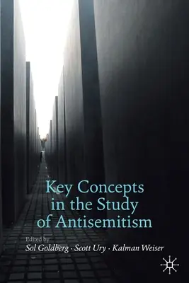 Kluczowe pojęcia w badaniu antysemityzmu - Key Concepts in the Study of Antisemitism