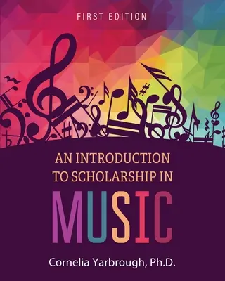 Wprowadzenie do nauki o muzyce - An Introduction to Scholarship in Music