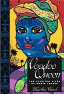 Królowa Voodoo: uduchowione życie Marie Laveau - Voodoo Queen: The Spirited Lives of Marie Laveau