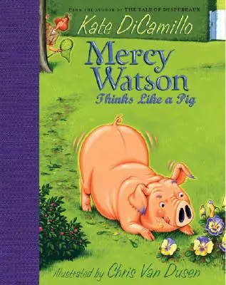 Mercy Watson myśli jak świnia - Mercy Watson Thinks Like a Pig