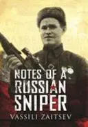 Zapiski rosyjskiego snajpera: Wasilij Zajcew i bitwa o Stalingrad - Notes of a Russian Sniper: Vassili Zaitsev and the Battle of Stalingrad