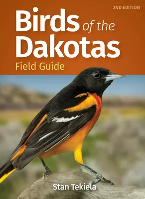 Przewodnik terenowy po ptakach Dakoty - Birds of the Dakotas Field Guide