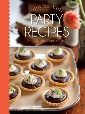 Tiny Book of Party Recipes: Na specjalne okazje - Tiny Book of Party Recipes: For Special Occasions