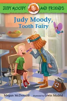 Judy Moody i przyjaciele: Judy Moody, Zębowa Wróżka - Judy Moody and Friends: Judy Moody, Tooth Fairy