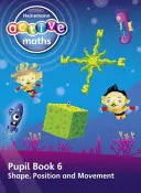 Heinemann Active Maths - First Level - Beyond Number - Pupil Book 6 - Kształt, położenie i ruch - Heinemann Active Maths - First Level - Beyond Number - Pupil Book 6 - Shape, Position and Movement