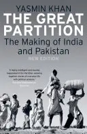 Wielki rozbiór: Powstanie Indii i Pakistanu - The Great Partition: The Making of India and Pakistan