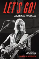 Let's Go! Benjamin Orr i samochody - Let's Go!: Benjamin Orr and The Cars