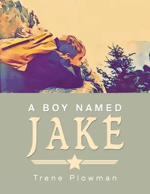 Chłopiec imieniem Jake - A Boy Named Jake