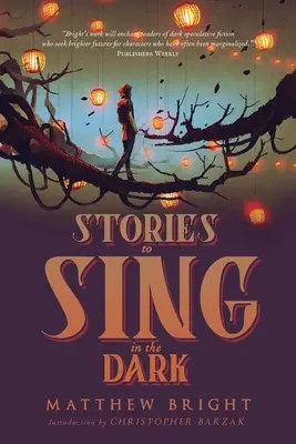 Historie do śpiewania w ciemności - Stories to Sing in the Dark