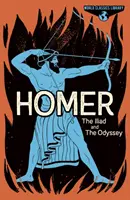 World Classics Library: Homer - Iliada i Odyseja - World Classics Library: Homer - The Iliad and The Odyssey