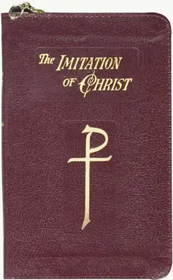 Naśladowanie Chrystusa: W czterech księgach - The Imitation of Christ: In Four Books