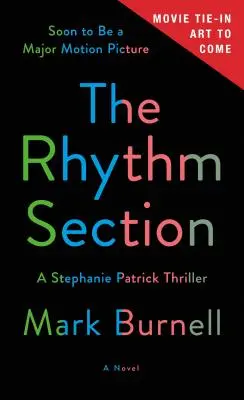 Sekcja rytmu: Thriller Stephanie Patrick - The Rhythm Section: A Stephanie Patrick Thriller