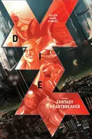 Die, tom 1: Fantasy Heartbreaker - Die Volume 1: Fantasy Heartbreaker