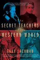 Tajni nauczyciele świata zachodniego - The Secret Teachers of the Western World