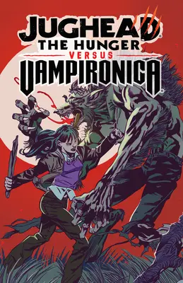 Jughead: Głód kontra Vampironica - Jughead: The Hunger vs. Vampironica